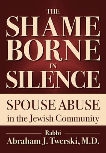 Review Of The Shame Borne In Silence Spouse Abuse In The Jewish Community Jewish Action