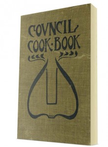 Council Cook Book.Published in 1909 in San Francisco.