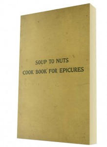 Published in 1931 during the Great Depression, Soup to Nuts served as a work project at a time when jobs were scarce. Each copy of this cookbook was constructed by hand—from typing to binding to decoration.